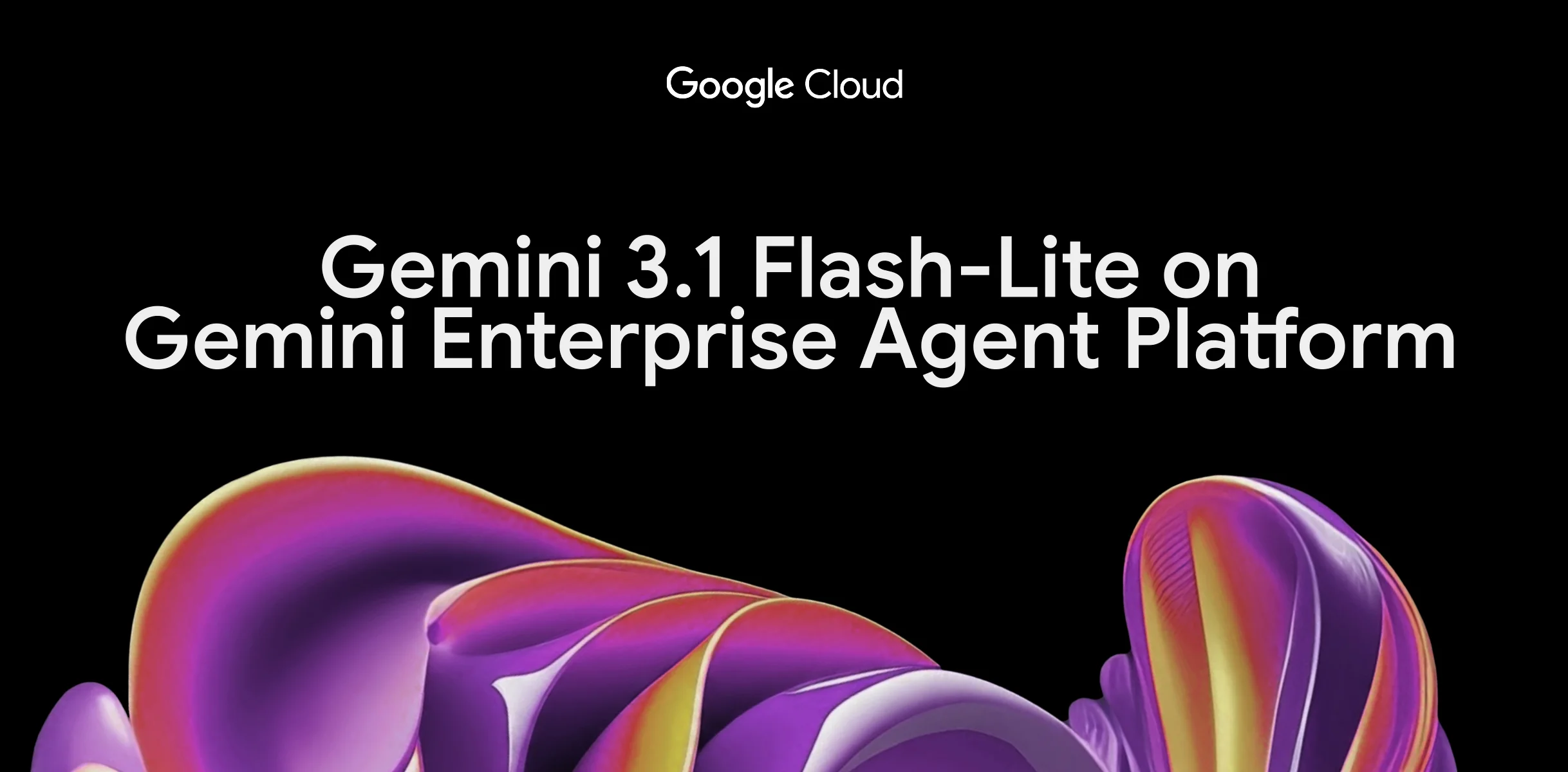 Gemini 3.1 Flash-Lite Launches on Enterprise Agent Platform